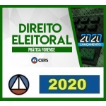 Prática Forense - Direito Eleitoral (CERS 2020)